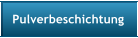 Pulverbeschichtung