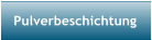Pulverbeschichtung